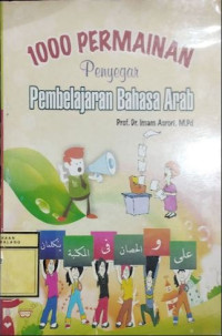 Image of 1000 Permainan Penyegar Pembelajaran Bahasa Arab