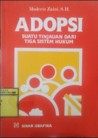 Image of Adopsi, Suatu Tinjauan Dari Tiga Sistem Hukum