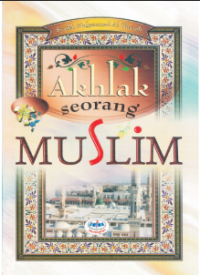Akhlak Seorang Muslim