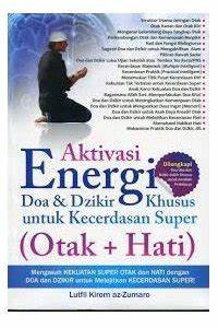 Aktivasi Energi Doa & Dzikir Khusus Untuk Kecerdasan Super (Otak + Hati)