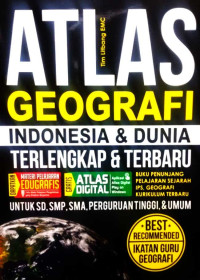 Atlas Geografi Indonesia & Dunia Terlengkap & Terbaru