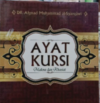 Ayat Kursi  : Makna dan Khasiat
