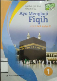 Image of Ayo Mengkaji Fiqih Untuk MA Kelas X - KMA 2019