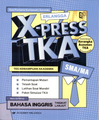 Bahasa Inggris Tingkat Lanjut Erlangga Xpress TKA SMA/MA