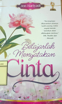 Belajarlah Menyatakan Cinta