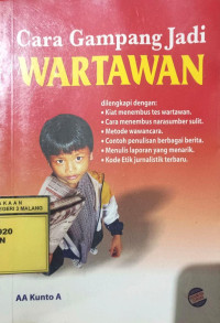 Cara Gampang Jadi Wartawan