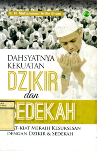 DAHSYATNYA KEKUATAN DZIKIR DAN SEDEKAH