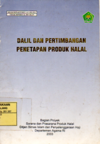 Dalil dan Pertimbangan Penetapan Produk Halal