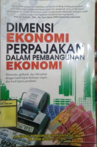 Image of Dimensi Ekonomi Perpajakan Dalam Pembangunan Ekonomi