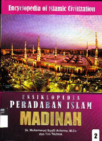 Ensiklopedia Peradaban Islam 2: Madinah