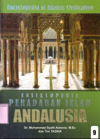 Ensiklopedia Peradaban Islam 9: Andalusia