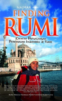 Finding Rumi Catatan Petualangan Perempuan Indonesia di Turki