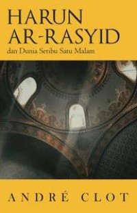 Image of Harun Ar-Rasyid dan Dunia Seribu Satu Malam