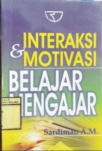 Image of Interaksi dan Motivasi Belajar Mengajar