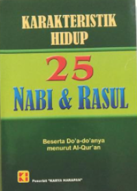 KARAKTERISTIK HIDUP 25 NABI & RASUL
