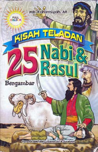 KISAH ELADAN 25 NABI & RASUL