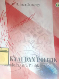 Image of Kyai dan Politik Membaca Citra Politik Kyai