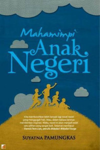 Mahamimpi Anak Negeri