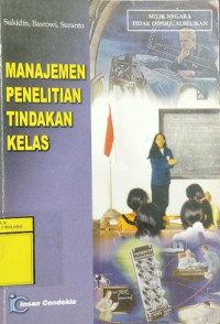 Image of Manajemen Penelitian Tindakan Kelas