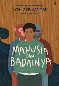 Image of Manusia dan Badannya