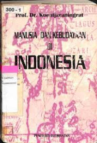 Manusia Dan Kebudayaan di Indonesia