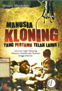 Manusia Kloning yang Pertama Telah Lahir