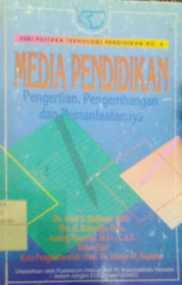 Image of Media Pendidikan ; Pengertian, Pengembangan dan Pemanfaatanya