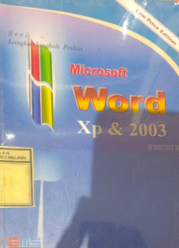 Micrasoft Word XP dan 2003, Seri Langkah-langkah Praktis