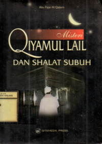 Misteri Qiyamul Lail dan Sholat Shubuh
