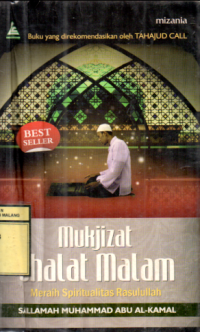 Mukjizat Sholat Malam : Meraih Spiritualitas Rasulullah