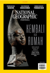 NATIONAL GEOGRAPHIC INDONESIA : KEMBALI KE RUMAH