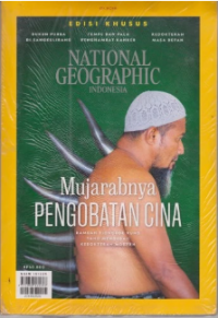 NATIONAL GEOGRAPHIC INDONESIA : MUJARABNYA PENGOBATAN CINA