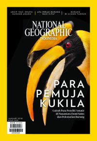 NATIONAL GEOGRAPHIC INDONESIA : PARA PEMUJA KUKILA