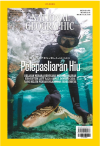 NATIONAL GEOGRAPHIC INDONESIA : PELEPAS LIARAN HIU