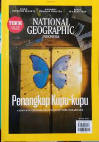 NATIONAL GEOGRAPHIC INDONESIA : PENANGKAP KUPU - KUPU