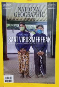 NATIONAL GEOGRAPHIC INDONESIA : SAAT VIRUS MEREBAK