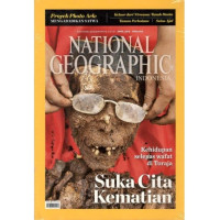 NATIONAL GEOGRAPHIC INDONESIA : SUKA CITA KEMATIAN