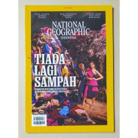 NATIONAL GEOGRAPHIC INDONESIA : TIADA LAGI SAMPAH