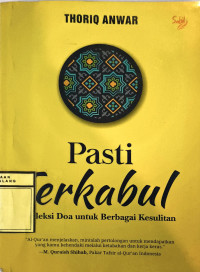 PASTI TERKABUL : Koleksi Doa untuk Berbagai Kesulitan