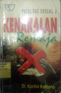Image of Patologi Sosial 2 :Kenakalan Remaja