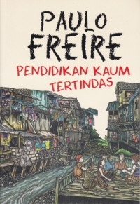 Image of Pendidikan Kaum Tertindas: Pedagogy of the Oppressed