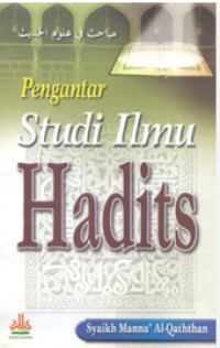 Pengantar Studi Ilmu Hadits