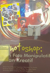 Photoshop : Bikin Foto Manipulatif nan Kreatif