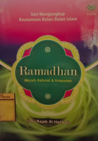 Image of Ramadhan : Meraih Rahmat dan Ampunan