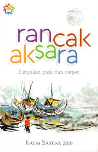 Image of Rancak Aksara: Kumpulan Puisi dan Cerpen