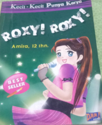 ROXY! ROXY!