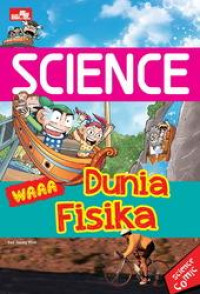 SCIENCE: Waaa Dunia Fisika