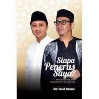 Siapa Penerus Saya ?   Memoar Kehidupan Uje