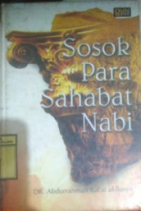 Sosok Para Sahabat Nabi