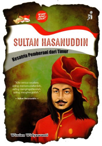 Image of Sultan Hasanuddin: Kesatria Pemberani dari Timur